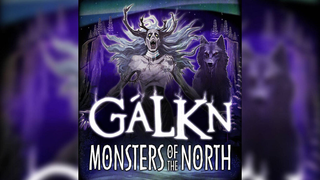 Galkn: Monsters of the North