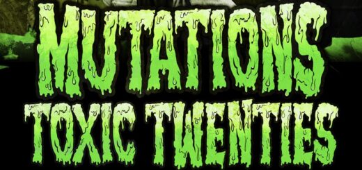 Mutations: Toxic Twenties